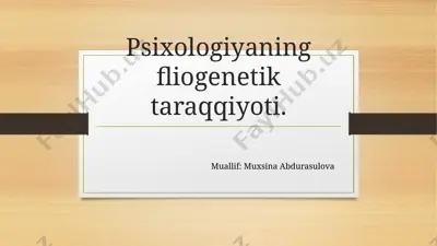 psixologiyaning fliogenetik taraqqiyoti. — PPTX