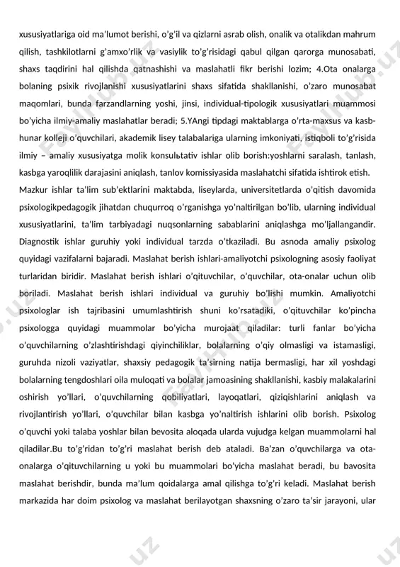 etish -o’quvchilar bilan psixologik va profilaktik ishlarni amalga oshirish -bitiruvchi maktab o’quvchilarini kasb-hunar bilan tanishtirish kurs ishi tarkibi:kirish,2 ta bob,xulosa,foydalanilgan adabiyotlar. i bob.ta'lim sohasidagi psixolog faoliyatining me'yoriy hujjatlari. 1.1 pedagog-psixolog faoliyatiga aloqador mavjud qaror, farmoyishlar ma'lumki, mamlakatimizda istiqlol yillarida, barcha jabhalarda bo`lgani kabi, ta'lim tizimida ham kеng ko`lamli islohotlar amalga oshirilmoqda. prеzidеntimiz islom karimov tashabbusi va rahnamoligida ishlab chiqilib, hayotga izchil tatbiq etilayotgan “ta'lim to`g`risida”gi qonun, kadrlar tayyorlash milliy dasturi va boshqa bir qator huquqiy-mе'yoriy hujjatlar yurtimizda ta'lim-tarbiya sifatini yangi bosqichga ko`tarish, o`quv muassasalari moddiy-tеxnika bazasini mustahkamlash va o`sib kеlayotgan yosh avlodning zamon talablari darajasida bilim olish, kasb-hunar egallashiga xizmat qilmoqda. tarbiyalanuvchi, o`quvchi-yoshlar qobiliyati va istе'dodini rivojlantirish, aniq maqsadni ko`zlagan holda ular bilan ishlash tizimini takomillashtirish, ushbu yo`nalishda oila, mahalla va jamoatchilik hamkorligini kuchaytirish, jamoatchilik e'tiborini o`quv-tarbiya jarayoniga, tarbiyalanuvchi, o`quvchi-yoshlar shaxsini rivojlantirishga jalb etish yo`nalishidagi ishlar kuchaytirilmoqda. ta'kidlash joizki, yuqorida ko`rsatilgan vazifalarni amalga oshirishda ta'lim muassasalaridagi psixologik xizmat ham oxirgi …