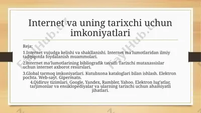 internet va uning tarixchi uchun imkoniyatlari — PPTX