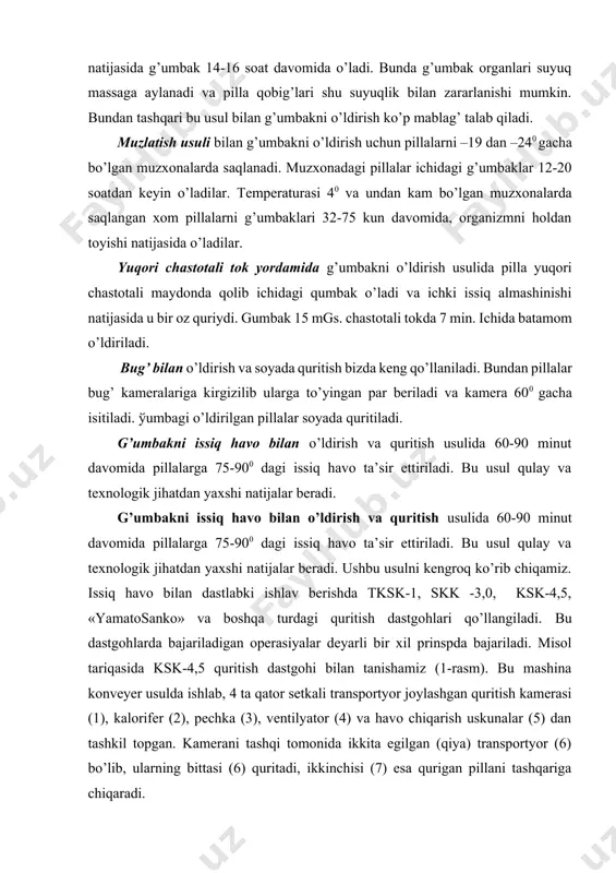 bajariladi. misol tariqasida ksk-4,5 quritish dastgohi bilan tanishamiz (1-rasm). bu mashina konveyer usulda ishlab, 4 ta qator setkali transportyor joylashgan quritish kamerasi (1), kalorifer (2), pechka (3), ventilyator (4) va havo chiqarish uskunalar (5) dan tashkil topgan. kamerani tashqi tomonida ikkita egilgan (qiya) transportyor (6) bo’lib, ularning bittasi (6) quritadi, ikkinchisi (7) esa qurigan pillani tashqariga chiqaradi. pillani g’umbagini o’ldirish va to’la quritishga 3,5-4 soat vaqt sarf bo’ladi. 1-rasm. bir sutkada 4,5 tona pillani g’umbagini o’ldiradi va quritadi. bu quritish mashinasi ham temperaturani pasayib borish prosenti bo’yicha ishlab, yuqori temperaturani namlangan havo bilan o’ldiriladi va quritiladi. shuning uchun ham ventilyator issiq havoni haydashdan tashqari havoni namlab kameraga beradi. ventilyator va valikka mahkamlangan diskaga suv keladi. diskaning tez aylanishi natijasida suv bug’lanadi. bunday sun’iy namlik quriyotgan pillaning qobig’ni texnologik xususiyatlarini saqlash imkoniyati tug’iladi va pilla tutishda yaxshi ko’rsatkichlarga erishiladi. kameradagi havoni namini, temperaturani normal ta’minlash uchun zaslonka (7) o’rnatilgan. xom pillalarni …