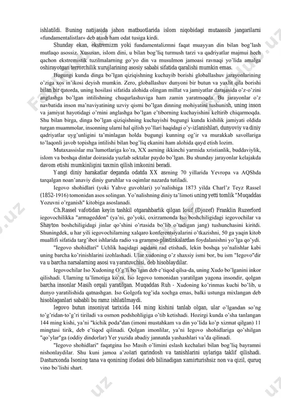 i koʼrinishini anglatadi. diniy fundamentalizm – «maʼlum din vujudga kelgan ilk davriga qaytish va bu yoʼl bilan zamonaning barcha muammolarini hal qilish mumkin», degan fikrni ilgari surish taʼlimotini anglatadi. istilohda aqidaning oʼzgarmasligini himoya qiladigan, muayyan diniy eʼtiqod shakllanishining boshlangʼich davrida belgilangan barcha yoʼl-yoʼriqlarni qatʼiy va ogʼishmay bajarilishini talab qiladigan diniy oqimlarni ifodalashda qoʼllaniladi. «fundamentalizm» atamasi aslida xristian dini bilan bogʼliqdir. fundamentalizm iborasi birinchi bor i jahon urushi arafasida vujudga kelgan protestantlikdagi ortodoksal oqimlarni ifodalash uchun ishlatilgan. bu oqim 1910 yildan keyin shu nom bilan atala boshlagan. fundamentalistlar xristianlikning anʼanaviy aqidalariga, ayniqsa bibliyaning mutlaqo mukammalligiga ishonishni mustahkamlash, uni soʼzma-soʼz sharhlashga qatʼiy rioya qilishni talab qildilar. bu oqim keyinchalik аmerikada keng tarqalib ketdi. 1919 yili filadelьfiyada jahon xristian fundamentalistlari assotsiatsiyasiga asos solindi. xx asrning 70-yillaridan boshlab, bu soʼz islomga nisbatan qoʼllanila boshladi. bunda «fundamentalizm» atamasi – qurʼon va hadislarni soʼzma-soʼz talqin etuvchi, ilk islomga qaytishga qaratilgan aqidalarni targʼib qiluvchi diniy-konservativ ruhdagi yoʼnalishga …
