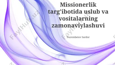 zamonaviy missiya tárbiyasi uslublari — PPTX