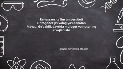 go’daklik davrida muloqot va nutqning rivojlanishi — PPTX