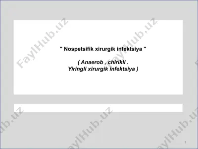 nospetsifik xirurgik infektsiya — PPTX
