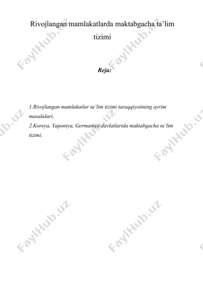 rivojlangan mamlakatlarda maktabgacha ta’lim tizimi — DOCX