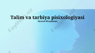 talim va tarbiya pisixologiyasi — PPTX