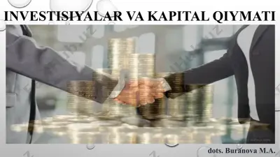 investisiyalar va kapital qiymati — PPTX