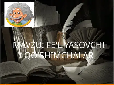 fe'l yasovchi qo'shimchalar — PPTX