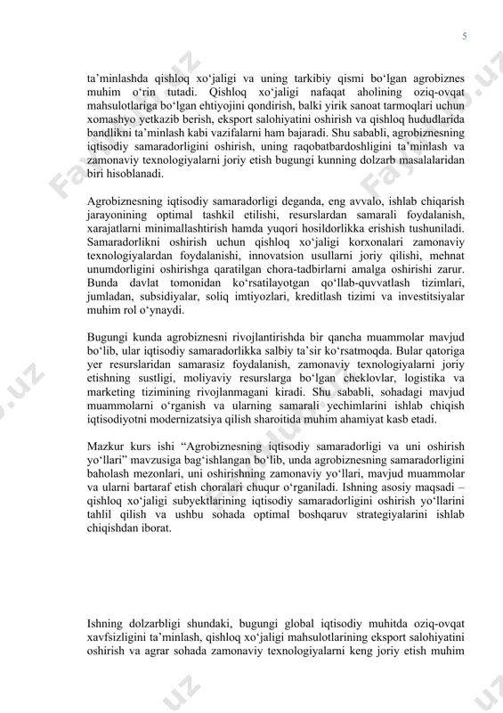 hlab chiqishga, mavjud muammolarni hal etishga va sohaning iqtisodiy samaradorligini oshirishga yo‘naltirilgan. 1-bob. agrobiznesning iqtisodiy samaradorligi va uning ahamiyati ushbu bobda agrobiznes tushunchasi, uning iqtisodiy samaradorlik jihatlari, samaradorlikni o‘lchash mezonlari, milliy iqtisodiyotdagi roli, shuningdek, innovatsiyalar va raqamli transformatsiyaning ahamiyati keng yoritiladi. 1.1 agrobiznesning iqtisodiy samaradorligi va uning ahamiyati agrobiznes – bu qishloq xo‘jaligi mahsulotlarini yetishtirish, qayta ishlash, saqlash, taqsimlash va sotish jarayonlarini o‘z ichiga olgan murakkab va ko‘p qirrali faoliyatdir. bugungi kunda zamonaviy agrobiznes nafaqat an’anaviy dehqonchilik, balki sanoat, logistika, marketing va axborot texnologiyalarini ham o‘z ichiga oladi. shu bois agrobiznesning iqtisodiy samaradorligi nafaqat mahsulot ishlab chiqarish hajmi va sifatiga, balki ishlab chiqarish jarayonlarini boshqarish, resurslarni optimal taqsimlash va innovatsion yondashuvlarni tatbiq etish darajasiga ham bog‘liqdir. agrobiznes tushunchasi va iqtisodiy samaradorlik agrobiznes tushunchasi keng ma’noda qishloq xo‘jaligi sohasida yaratilgan mahsulotlarning bozorga chiqarilishi, qayta ishlanishi, eksport qilinishi va iqtisodiy qo‘shilgan qiymat yaratilishini anglatadi. bu jarayonda qishloq xo‘jaligi ishlab chiqaruvchilari, qayta ishlovchi …