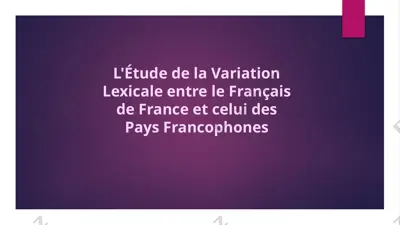 l'étude de la variation lexicale entre le français de france et celui des pays francophones — PPTX