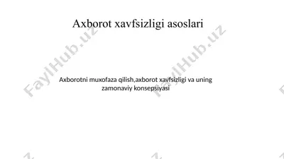 axborot xavfsizligi asoslari — PPTX