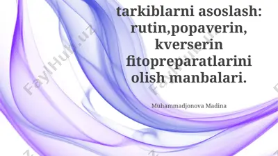 papaverin olish manbalari — PPTX
