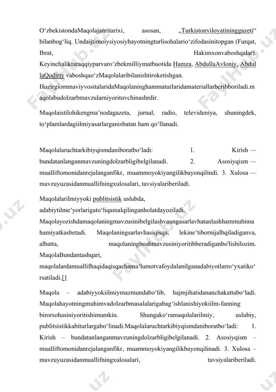 ngdek, toʻplamlardagiilmiyasarlarganisbatan ham qoʻllanadi. maqolalaruchtarkibiyqismdaniboratboʻladi: 1. kirish — bundatanlanganmavzuningdolzarbligibelgilanadi. 2. asosiyqism — mualliftomonidanrejalanganfikr, muammoyokiyangilikbayonqilindi. 3. xulosa — mavzuyuzasidanmuallifningxulosalari, tavsiyalariberiladi. maqolalarilmiyyoki publitsistik uslubda, adabiytilmeʼyorlarigatoʻliqamalqilinganholatdayoziladi. maqolayozishdamaqolaningmavzusinibelgilashvaungasarlavhatanlashhammuhimahamiyatkasbetadi. maqolaningsarlavhasiqisqa, lekineʼtibornijalbqiladiganva, albatta, maqolaningboshmavzusiniyoritibberadiganbo'lishilozim. maqolabundantashqari, maqolalardamuallifhaqidaqisqachamaʼlumotvafoydalanilganadabiyotlarroʻyxatikoʻrsatiladi.[1 maqola – adabiyyokiilmiymazmundabo‘lib, hajmjihatidananchakattabo‘ladi. maqolahayotningmuhimvadolzarbmasalalarigabag‘ishlanishiyokiilm-fanning birorsohasiniyoritishimumkin. shungako‘ramaqolalarilmiy, uslubiy, publitsistikkabiturlargabo‘linadi.maqolalaruchtarkibiyqismdaniboratbo‘ladi: 1. kirish – bundatanlanganmavzuningdolzarbligibelgilanadi. 2. asosiyqism – mualliftomonidanrejalanganfikr, muammoyokiyangilikbayonqilinаdi. 3. xulosa – mavzuyuzasidanmuallifningxulosalari, tavsiyalariberiladi. maqolalarilmiyyokipublitsistikuslubda, adabiytilme’yorlarigato‘liqamalqilinganholatdayoziladi. maqolayozishdamaqolaningmavzusinibelgilashvaungasarlavhatanlash ham muhimahamiyatkasbetadi. maqolaningsarlavhasiqisqa, lekine’tibornijalbqiladiganva, albatta, maqolaning bosh mavzusiniyoritibberadiganbo‘lishilozim. bundantashqari, maqolalardamuallifhaqidaqisqachama’lumotvafoydalanilganadabiyotlarro‘yxatiko‘rsatiladi. ilmiyuslubtabiatvaijtimoiyhayotdagibarchanarsahamdahodisalarto‘g‘risidaaniq, asoslangan, izchilma’lumotberishdaqo‘llanadi. undanarsahodisamohiyatinita’riflash, tahlilqilish, sababinianiqlab, dalillarbilanisbotlashvaasoslinatijalarnibayonetishmuhimhisoblanadi. maxsusatamalarbuuslubningleksikasinitashkilqiladi, undaadabiyme’yorgaqat’iyrioyaetilganiholdamajhuln