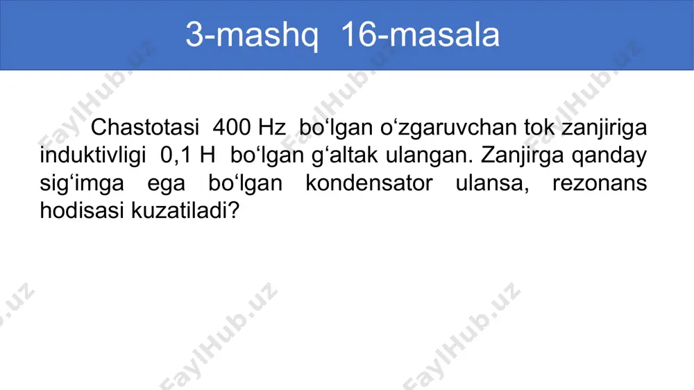 o‘zgaruvchan tok zanjirida rezonans hodisasi - Page 4