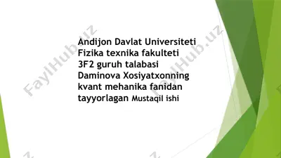 ehtimollik va kvant mexanikasi — PPTX