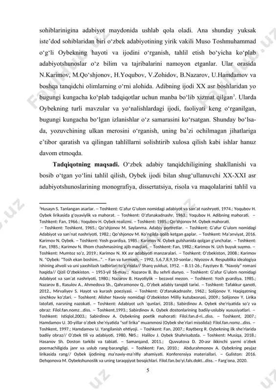 dostonlarining badiiy-uslubiy xususiyatlari.－toshkent: istiqlol,2003.; sabirdinov a. oybekning poetik mahorati: filol.fan.d-ri…diss.－toshkent, 2007.; hamdamov u. 30-yillar o‘zbek she’riyatida “sof lirika” muammosi (oybek she’rlari misolida): filol.fan.nomz…diss.－toshkent, 1997.; hamdamov u. yangilanish ehtiyoji.－toshkent: fan, 2007.; raytberg r. oybekning ilk she’rlarida badiiy obraz// o‘zbek tili va adabiyoti, 1980, №5.; halilov j. oybek shahrisabzda.－toshkent: musiqa, 2018.; hasanov sh. doston tarkibi va tabiati.－samarqand, 2011.; quvvatova d. 20-asr ikkinchi yarmi o‘zbek poemachiligida janr va uslub rang-barangligi.－toshkent: fan, 2010.; abdurahmonov a. oybekning peyjaz lirikasida rang// oybek ijodining ma’naviy-ma’rifiy ahamiyati. konferensiya materiallari.－guliston: 2016. dehqonova m. oybekshunoslik va uning taraqqiyot bosqichlari. filol.fan.bo‘yi.fals.dokt…diss.－farg‘ona, 2020. ] tadqiqotning maqsadi. o‘zbek adabiy tanqidchiligining shakllanishi va bosib o‘tgan yo‘lini tahlil qilish, oybek ijodi bilan shug‘ullanuvchi xx-xxi asr adabiyotshunoslarining monografiya, dissertatsiya, risola va maqolalarini tahlil va tanqid etish, turli fikrlarni qiyoslash, o‘zbek adabiy tanqidida oybekshunoslikning tutgan o‘rni va ahamiyatini o‘rganish kurs ishining asosiy maqsadini tashkil etadi. tadqiqotning vazifalari. ushbu tadqiqotning vazifalari quyidagilardan iborat: · o‘zbek adabiy tanqidchiligining yuzaga …