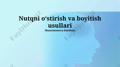 nutqni oʻstirish va boyitish usullari — PPTX