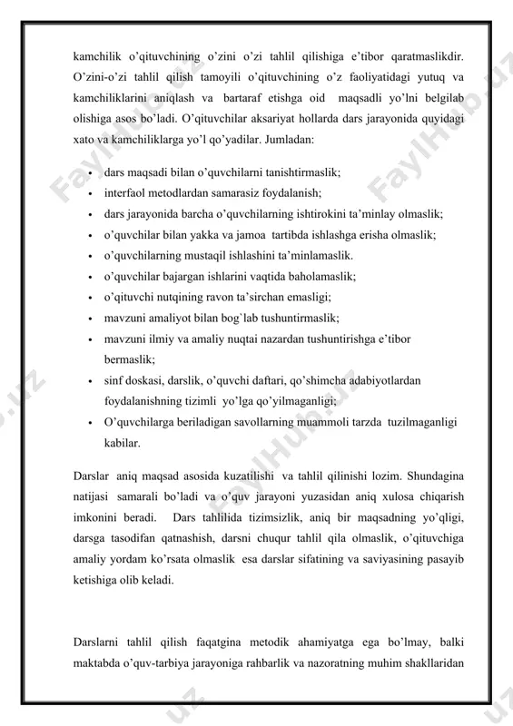 kamchiliklarini aniqlash va bartaraf etishga oid maqsadli yo’lni belgilab olishiga asos bo’ladi. o’qituvchilar aksariyat hollarda dars jarayonida quyidagi xato va kamchiliklarga yo’l qo’yadilar. jumladan: · dars maqsadi bilan o’quvchilarni tanishtirmaslik; · interfaol metodlardan samarasiz foydalanish; · dars jarayonida barcha o’quvchilarning ishtirokini ta’minlay olmaslik; · o’quvchilar bilan yakka va jamoa tartibda ishlashga erisha olmaslik; · o’quvchilarning mustaqil ishlashini ta’minlamaslik. · o’quvchilar bajargan ishlarini vaqtida baholamaslik; · o’qituvchi nutqining ravon ta’sirchan emasligi; · mavzuni amaliyot bilan bog`lab tushuntirmaslik; · mavzuni ilmiy va amaliy nuqtai nazardan tushuntirishga e’tibor bermaslik; · sinf doskasi, darslik, o’quvchi daftari, qo’shimcha adabiyotlardan foydalanishning tizimli yo’lga qo’yilmaganligi; · o’quvchilarga beriladigan savollarning muammoli tarzda tuzilmaganligi kabilar. darslar aniq maqsad asosida kuzatilishi va tahlil qilinishi lozim. shundagina natijasi samarali bo’ladi va o’quv jarayoni yuzasidan aniq xulosa chiqarish imkonini beradi. dars tahlilida tizimsizlik, aniq bir maqsadning yo’qligi, darsga tasodifan qatnashish, darsni chuqur tahlil qila olmaslik, o’qituvchiga amaliy yordam ko’rsata olmaslik esa darslar …