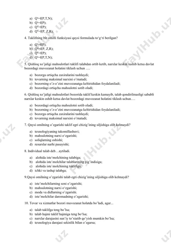 ortiqcha zaxiralarini tashlaydi; b) tovarning maksimal narxini o’rnatadi; c) bozorning o’z-o’zini muvozanatga keltirishidan foydalaniladi; d) bozordagi ortiqcha mahsulotni sotib oladi; 6. qishloq xo’jaligi mahsulotlari bozorida taklif keskin kamayib, talab qondirilmasligi sababli narxlar keskin oshib ketsa davlat bozordagi muvozanat holatini tiklash uchun…. a) bozordagi ortiqcha mahsulotni sotib oladi; b) bozorning o’z-o’zini muvozanatga keltirishidan foydalaniladi; c) bozorga ortiqcha zaxiralarini tashlaydi; d) tovarning maksimal narxini o’rnatadi; 7. qaysi omilning o’zgarishi taklif egri chizig’ining siljishiga olib kelmaydi? a) texnologiyaning takomillashuvi; b) mahsulotning narxi o‘zgarishi; c) soliqlarning oshishi; d) resurslar narhi pasayishi; 8. individual talab deb…aytiladi. a) alohida iste‘molchining talabiga; b) alohida iste`molchilar talablarining yig’indisiga; c) alohida iste`molchining taklifiga; d) ichki va tashqi talabga; 9.qaysi omilning o’zgarishi talab egri chizig’ining siljishiga olib kelmaydi? a) iste’molchilarning soni o’zgarishi; b) mahsulotning narxi o‘zgarishi; c) moda va didlarning o’zgarishi. d) iste’molchilar daromadning o’zgarishi; 10. tovar va xizmatlar bozori muvozanat holatda bo’ladi, agar... a) talab taklifga teng bo’lsa; b) …