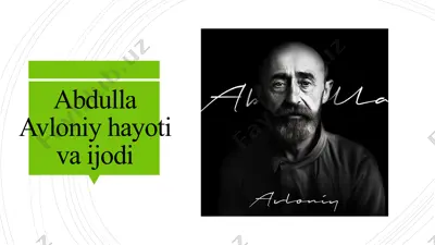 abdulla avloniy hayoti va ijodi — PPTX