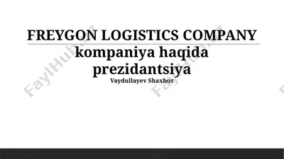 freygon logistics kompaniyasi haqida taqdimot — PPTX