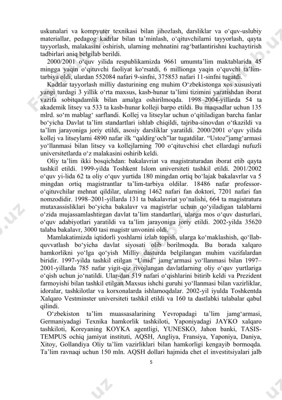 irish; • ta’lim tizimida davlat va jamoat boshqaruvini uyg‘unlashtirish. o‘zbekiston respublikasida ta’lim quyidagi turlarda amalga oshirilishi belgi-landi: • maktabgacha ta’lim; • umumiy o‘rta ta’lim; • o‘rta maxsus, kasb-hunar ta’limi; • oliy ta’lim; • oliy o‘quv yurtidan keyingi ta’lim; • kadrlar malakasini oshirish va ularni qayta tayyorlash; • maktabdan tashqari ta’lim. kadrlar tayyorlash milliy dasturining maqsadi ta’lim sohasini tubdan isloh qilish, uni o‘tmishdan qolgan mafkuraviy qarashlar va sarqitlardan to‘la xalos etish, rivojlangan davlatlar darajasida, yo’qsak ma’naviy va axloqiy talablarga javob beruvchi yuqori malakali kadrlar tayyorlash milliy modelini yaratishdan iboratdir. milliy dasturni yaratishda hayotimizning barcha sohalarida bosqichma-bosqich amalga oshirilayotgan islohotlarga monand ravishda, ta’lim islohotlarini uch bosqichda amalga oshirish nazarda tutilgan: birinchi bosqich(1997–2001-yy.)da mavjud kadrlar tayyorlash tizimining ijobiy salohiyatini saqlab qolish asosida ushbu tizimni isloh qilish va rivojlantirish uchun huquqiy, kadrlar jihatidan, ilmiy-uslubiy, moliyaviy-moddiy shart-sharoitlar yaratish vazifalari ro‘yobga chiqariladi; ikkinchi bosqich(2001–2005-yy.)da milliy dastur to‘liq ro‘yobga chiqadi, mehnat bozorining rivojlanishi va real ijtimoiy-iqtisodiy sharoitlarni …