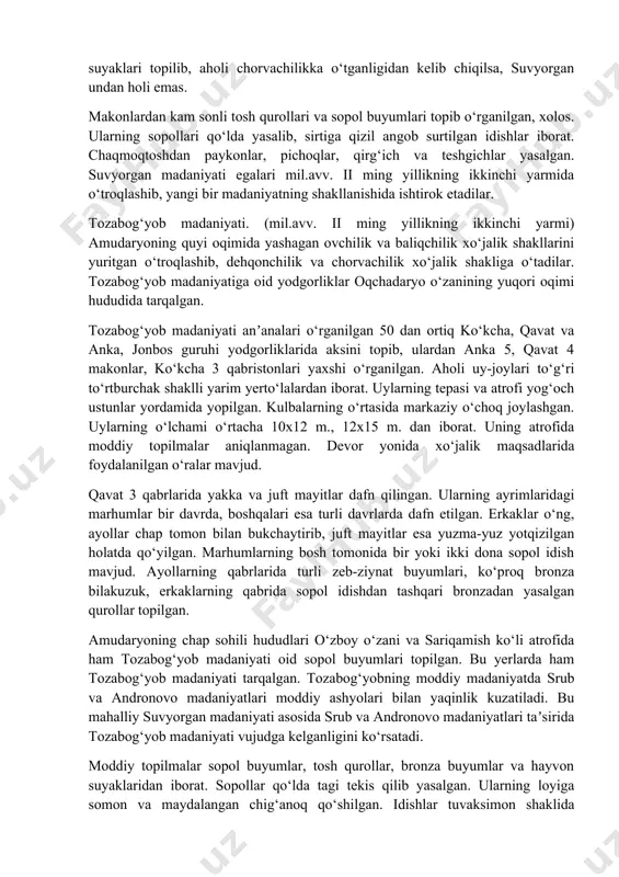 to‘g‘risidagi fikrni ilgari surgan edi. keyinchalik bu makonlar suvyorgan madaniyatiga oidgi aniqlanadi. kaltaminor madaniyatining oxirida iqlim sharoiti qurib borishi natijasida mahalliy aholi xo‘jalik shaklini o‘zgartirgan bo‘lishi mumkin. lekin makonlardan ishlab chiqaruvchi xo‘jalik faoliyatidan darak beradigan moddiy ashyolar uchramaydi. bu madaniyatga oid yodgorliklar va moddiy madaniyati juda sust o‘rganilgan. suvyorgan aholisi neolit davri yashash tarzini saqlab, yengil uylarda istiqomat qilgan. ishlab chiqaruvchi xo‘jalik shakllariga o‘tganliklari to‘g‘risida yetarli moddiy topilmalar mavjud emas. moddiy topilmalar xususiyatiga qaraganda ular anʼanaviy o‘zlashtiruvchi xo‘jalik ovchilik va baliqchilik xo‘jalik shakllarini saqlab qolgan bo‘lishlari mumkin. oyoqog‘itma hududidan kaltaminor madaniyatining so‘ngi bosqichiga oid makonlaridan xonaki chorvachilik mollari suyaklari topilib, aholi chorvachilikka o‘tganligidan kelib chiqilsa, suvyorgan undan holi emas. makonlardan kam sonli tosh qurollari va sopol buyumlari topib o‘rganilgan, xolos. ularning sopollari qo‘lda yasalib, sirtiga qizil angob surtilgan idishlar iborat. chaqmoqtoshdan paykonlar, pichoqlar, qirg‘ich va teshgichlar yasalgan. suvyorgan madaniyati egalari mil.avv. ii ming yillikning ikkinchi yarmida o‘troqlashib, yangi bir madaniyatning …