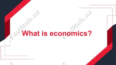 what is economics? — PPTX