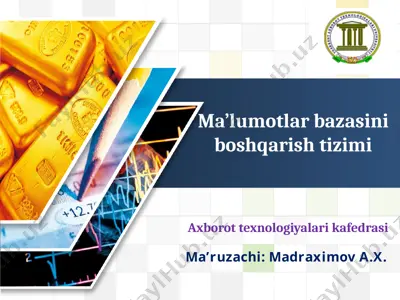 ma’lumotlar bazasini boshqarish tizimi — PPT