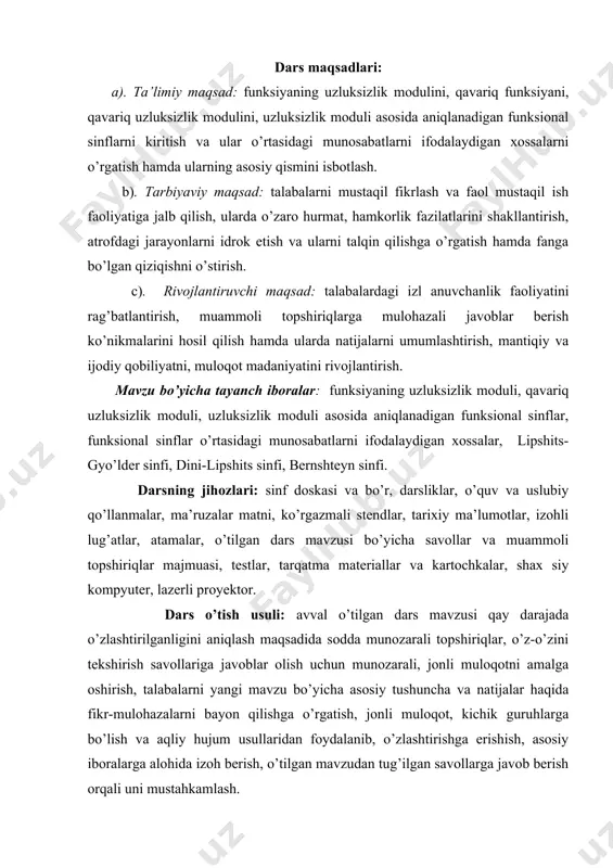 lar, shax siy kompyuter, lazerli proyektor. dars o’tish usuli: avval o’tilgan dars mavzusi qay darajada o’zlashtirilganligini aniqlash maqsadida sodda munozarali topshiriqlar, o’z-o’zini tekshirish savollariga javoblar olish uchun munozarali, jonli muloqotni amalga oshirish, talabalarni yangi mavzu bo’yicha asosiy tushuncha va natijalar haqida fikr-mulohazalarni bayon qilishga o’rgatish, jonli muloqot, kichik guruhlarga bo’lish va aqliy hujum usullaridan foydalanib, o’zlashtirishga erishish, asosiy iboralarga alohida izoh berish, o’tilgan mavzudan tug’ilgan savollarga javob berish orqali uni mustahkamlash. mashg’ulotning xronologik xaritasi va darsning borishi tashkiliy qism (5 minut): dars xonasining sanitariya holatini kuzatish, davomat va talabalarning darsga tayyorligini tekshirish. o’tilgan mavzuni mustahkamlash (10 minut): funksiyaning uzluksizlik modulini, qavariq funksiyani, qavariq uzluksizlik modulini geometrik nuqtai nazardan, misollar orqali tushuntirish, qavariq funksiyaning uzluksizlik moduli bo’lishi, oddiy va qavariq uzluksizlik modullari o’rtasidagi munosabat haqidagi xossalarni bayon qilish va ularning isbotlarini o’rganish yuzasidan olgan bilimlarini o’z-o’zini tekshirish savollariga javoblar orqali aniqlash. yetishmagan bilimlarni to’ldirish. yangi mavzu bayoni (50 minut) 12.1. uzluksizlik …