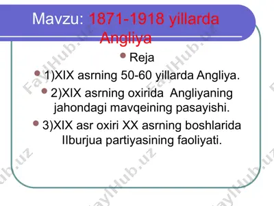 1871-1918 yillarda angliya — PPT