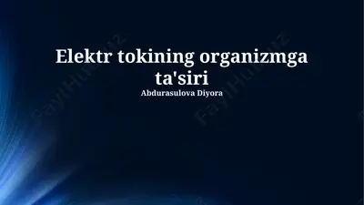 elektr tokining organizmga ta'siri — PPTX