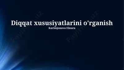 diqqat xususiyatlarini o'rganish — PPTX