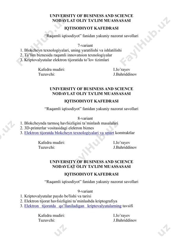 g asosiy modellari kafedra mudiri: i.jo’rayev tuzuvchi: j.bahriddinov university of business and science nodavlat oliy ta’lim muassasasi iqtisodiyot kafedrasi “raqamli iqtisodiyot” fanidan yakuniy nazorat savollari 12-variant 1. raqamli iqtisodiyotning tarkibiy qismlari tavsifi 2. kripto valyuta elektron tijoratida birjalardan foydalanish 3. elektron tijoratdagi muvaffaqiyat omillari kafedra mudiri: i.jo’rayev tuzuvchi: j.bahriddinov university of business and science nodavlat oliy ta’lim muassasasi iqtisodiyot kafedrasi “raqamli iqtisodiyot” fanidan yakuniy nazorat savollari 13-variant 1. raqamli iqtisodiyotning ijobiy va salbiy tomonlari 2. sun’iy intellekt (artificial intellect) texnologiyalari va kompyuterlar yordamida o’qitish 3. elektron tijorat muammolari va amaliy modellari kafedra mudiri: i.jo’rayev tuzuvchi: j.bahriddinov university of business and science nodavlat oliy ta’lim muassasasi iqtisodiyot kafedrasi “raqamli iqtisodiyot” fanidan yakuniy nazorat savollari 14-variant 1. raqamli iqtisodiyotning asosiy ko‘rsatkichlari 2. bulutli texnologiyalar (cloud computing) va ulardan foydalanish. 3. elektron tijoratning rivojlanish istiqbollari kafedra mudiri: i.jo’rayev tuzuvchi: j.bahriddinov university of business and science nodavlat oliy ta’lim muassasasi iqtisodiyot kafedrasi “raqamli iqtisodiyot” …