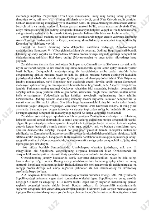 nidan yaratilgan manbalar bo‘lib, ular mehnat qurollari, aslahalar, sopol idishlar, san‘at va zebu-ziynat buyumlari, qoyatosh rasmlari, yozuvdir. hususan yozma manbalarni o‘rganish bilan tarixchilar, moddiy manbalarni o‘rganish bilan arxeologlar shug‘ullanadilar. olimlar kishilik o‘tmishini o‘rganishda arxeologik moddiy buyumlar va yozma manbalarga tayanib ish ko‘radilar. odamlar yashagan joylar – ibtidoiy makonlar, qishloq va shahar xarobalari, qoyatosh rasmlari, istehkomlar, ibodatxonalar, qadimgi sug‘orish inshootlari arxeologik yodgorliklar deb ataladi. o‘rta osiyoda topilgan barcha turdagi yodgorliklar va ulardan olingan ashyoviy buyumlarning saqlanishi hammasi ham yaxshi darajada emas. ularni chuqur o‘rganish, davrini aniqlash, ya‘ni tarixiy manba darajasiga ko‘tarish arxeolog, tarixchi va boshqa fan mutaxassislarining muhim vazifasi hisoblanadi. o‘rta osiy qadimgi sharq tarixining ajralmas qismini tashkil etadi, kishilik madaniyatining ilk markazlaridan biri hisoblanadi. o‘rta osiyo tabiiy sharoiti asosan xilma-xil, o‘simlik va hayvonot dunyosi boy, iqlim sharoiti asosan mo‘tadil bo‘lganligidan insonning yashashi uchun juda qulaydir. bu hol ibtidoiy qadimgi kishilar diqqat-e‘tiborini tortmasligi mumkin emas edi. shu tufayli odamlar bu o‘lkada …