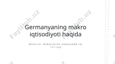 german makro iqtisodiyotining tahlili — PPTX