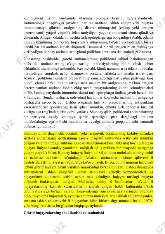 na-ferment konyugatini olib tashlash uchun aralashmani yuving. rangsiz substrat qo'shing. rangli mahsulot miqdorini kuzating yoki o'lchang. agar asosiy antitana namunadagi maqsadli joyga bog'lanmasa, ikkinchi yuvish bosqichi uni olib tashlaydi. shunday qilib, ikkilamchi antitana-ferment konyugati bog'lanadigan hech narsaga ega emas va uchinchi yuvish bosqichida chiqariladi va oxirgi aralashma rangsiz bo'lib qoladi. aksincha, agar maqsadli joy namunada mavjud bo'lsa, unda birlamchi antitana unga bog'lanadi, ikkilamchi antitana birlamchi antitana bilan bog'lanadi va biriktirilgan ferment osonlik bilan aniqlangan rangli mahsulotni hosil qilish uchun reaktsiyani katalizlaydi. ferment bilan murakkab bo'lgan ikkilamchi antitanalar tijoratda mavjud bo'lganligi sababli, har bir yangi diagnostika testi faqat noyob birlamchi antitanani talab qiladi. bundan tashqari, har birida bir nechta ferment molekulalari biriktirilgan bir nechta ikkilamchi antitana molekulalari bitta asosiy antitana molekulasiga bog'lanadi va shu bilan signalning intensivligini oshiradi. to'g'ridan-to'g'ri elisa protokoli bilan (9.1b-rasm), maqsadli antigenga xos bo'lgan monoklonal antitana birinchi navbatda mikrotiter plastinka yuzasiga bog'lanadi. namunadagi ma'lum bir antigen miqdorini baholash …