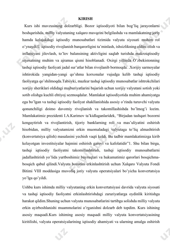 ’nalish va takliflar berish tashqi iqtisodiy munosabatlar ishonchliligini ta’minlovchi valyuta operatsiyalarini amalga oshirishdagi banklar faoliyati rivojlanishi va boshqarilishi tamoyillari va mohiyatini ochib berish kurs ishining metodologik asosi.markaziy bank valyuta operatsiyalarini muommolari ko’pgina chet el iqtisodchilari tomonodan o’rganilib chiqilgan.mazkur kurs ishimni yozish davomida jahon iqtosodiyotda valyuta siyosati tutgan o’rni va ahamiyati masalalari bo’yicha a.kireev, p.h.lindert, p.krugman, n.a.miklashevskaya, f.mishkin, tijorat banklari faoliyati bo’yicha r.dornbush, r.kens, p.samuelson, i.fisher va bank faoliyatini barqarorlashtirish vazifalari bo’yicha m.fridmen, markaziy bank faoliyati va valyuta bozori intevensiyasi masalalari bo’yicha e.dola, valyuta siyosati masalalari bo’yicha l.krasavina, markaziy bank pul-kredit masalalari bo’yicha m.gudfrend, banklarning valyuta operatsiyalari olib borishdagi muammolari bo’yicha b.fyodorov va.s.borisov adabiyotlaridan foydalandim. o’zbekistin iqtisodchilaridan, valyutani tartibga solishning tashqi savdoda tutgan o’rni va ta’siri masalalari bo’yicha n.sirojiddinov, jahon iqtosodiyotida valyuta siyosati tutgan o’rni va ahamiyati masalalari bo’yicha m.sh.sharifho’jaev, a.vahobov, n.jumaev va u.burxonov, valyuta riski va pul-kredit sohasida banklar faoliyati vazifalari bo’yicha yo.abdullaev, bank tizimisi haqida a.qodirov, bank tizimisi va …
