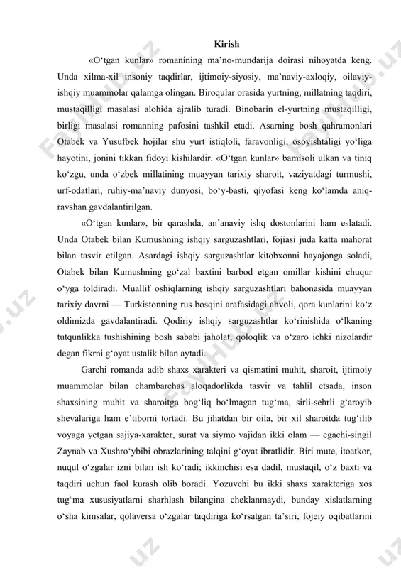 am — egachi-singil zaynab va xushro‘ybibi obrazlarining talqini g‘oyat ibratlidir. biri mute, itoatkor, nuqul o‘zgalar izni bilan ish ko‘radi; ikkinchisi esa dadil, mustaqil, o‘z baxti va taqdiri uchun faol kurash olib boradi. yozuvchi bu ikki shaxs xarakteriga xos tug‘ma xususiyatlarni sharhlash bilangina cheklanmaydi, bunday xislatlarning o‘sha kimsalar, qolaversa o‘zgalar taqdiriga ko‘rsatgan ta’siri, fojeiy oqibatlarini ham ifoda etadi. o‘zini boshqalar ixtiyoriga topshirib qo‘ygan zaynab shu ojizligi tufayli o‘z baxtiga zomin bo‘libgina qolmay, yana o‘sha ojizligi tufayli o‘zgalar qutqusi orqasida beixtiyor jinoyatga qo‘l uradi — kumushga zahar beradi. mustaqillik, dadillik — yaxshi xislat, biroq unga xudbinlik aralashsa baloi azimga aylanishi mumkin. xushro‘ybibi o‘z baxti uchun kurashadi; shaxsiy manfaatlari yo‘lida hech narsadan qaytmaydi; birovlarning ko‘z yoshlari hisobiga, o‘zgalarning baxtiqaroligi evaziga o‘z baxtini tiklaydi. romandagi o‘zbek oyim obrazi ham nihoyatda tabiiy va go‘zal siymolardan biridir. dumbul tabiat bu ayol o‘g‘li otabek, qolaversa kelinlari — kumush, zaynab taqdirlarining chigallashib ketishi, oxiri fojiaga yuz tutishida bosh …