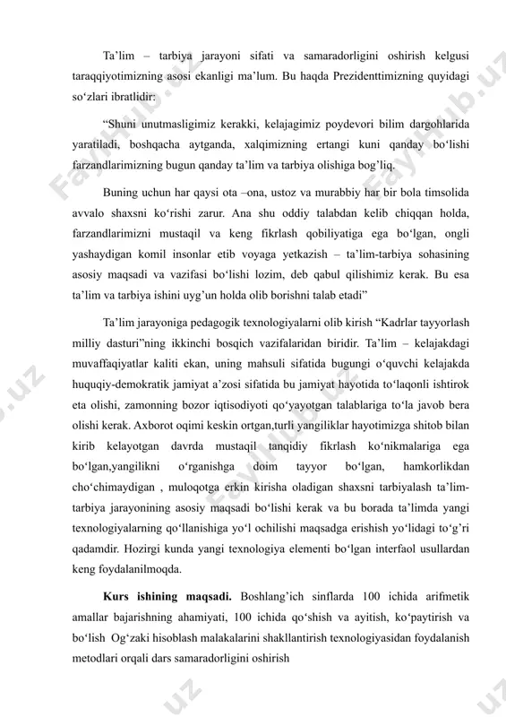 shining tuzilmasi: ushbu kurs ishi kirish, 2 ta bob, xulosa va foydalanilgan adabiyotlardan iborat. i. bob. boshlangʻich sinf oʻquvchilarida yuzlik mavzusi boʻyicha koʻnikmalarini shakllantirish 1.1. yuzlik mavzusida arifmetik amallarni oʻrganish. 100 ichida qoʻshish va ayirish. ushbu mavzuda amallarni o‘rgatish bilan birga 1-sinfda sonni yig‘indiga qo‘shish va yig‘indini songa qo‘shish, sonni yig‘indidan ayirish va yig‘indini ayirish xossalari, 2-sinfda yig‘indini yig‘indiga qo‘shish va yig‘indidan ayirish xossalari qaraladi. bu xossalarni va tegishli hisoblash usullarini ochib berishdan avval tayyorgarlik ishini bajarish kerak, natijada o‘quvchilar sonlar yig‘indisi va sonlar ayirmasi kabi matematik ifodalarni o‘zlashtiradi, qo‘sh tengliklar, bir va ikki amalli ifodalarni qavslar yordamida yozishni o‘rganadi, ikki xonali sonlarni o‘nlik va birlik yordamida yoza oladilar. «yig‘indi», «ayirma» tushunchalari bilan 4+3=7, 7-4=3 kabi misollarni yechishda tanishadilar. 10 ichida qo‘shish va ayirishdayoq 5+4=5+2+2=9, 8-3=8-1-2=5 kabi qo‘sh tengliklarni ishlatib, qo‘shish va ayirishning turli ko‘rinishlarini yoza oladilar, qavslar ishlatish yordamida 6+(3+1)=6+4=10 kabi hisoblash usullarini bilib olishadi. raqamlashni o‘rganish davrida «qavs» …