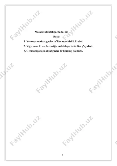 f. fröbel va maktabgacha ta'lim — DOCX