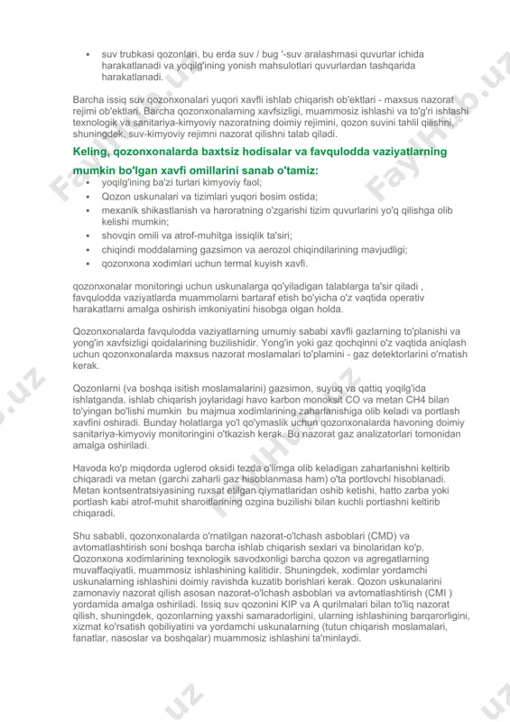 alga oshiriladi; · chiqindi issiqlik qozonlari - texnologik jarayonlar yoki dvigatellar natijasida yuzaga keladigan issiq gazlardan issiqlikdan foydalanish; · elektr - suvni isitish uchun elektr energiyasidan foydalanish (bug 'ishlab chiqarish). , ish muhitining aylanish turlariga ko'ra bo'linadi - tabiiy yoki majburiy. aylanmalar soni qozonlarni to'g'ridan-to'g'ri oqimga (ishchi muhitning bir harakati bilan) va birlashtirilgan (bir nechta aylanish bilan) ajratadi. ishchi muhitning isitish yuzasiga harakatiga ko'ra, qozonlar quyidagi turlarga bo'linadi: · o't o'chirish trubkasi qozonlari, ularda yoqilg'ining yonish mahsulotlari isitish yuzasi quvurlari ichida harakatlanadi va suv / bug '-suv aralashmasi quvurlardan tashqarida harakatlanadi; · suv trubkasi qozonlari, bu erda suv / bug '-suv aralashmasi quvurlar ichida harakatlanadi va yoqilg'ining yonish mahsulotlari quvurlardan tashqarida harakatlanadi. barcha issiq suv qozonxonalari yuqori xavfli ishlab chiqarish ob'ektlari - maxsus nazorat rejimi ob'ektlari. barcha qozonxonalarning xavfsizligi, muammosiz ishlashi va to'g'ri ishlashi texnologik va sanitariya-kimyoviy nazoratning doimiy rejimini, qozon suvini tahlil qilishni, shuningdek, suv-kimyoviy rejimni nazorat qilishni talab …