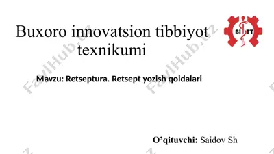 buxoro innovatsion tibbiyot texnikumi — PPTX