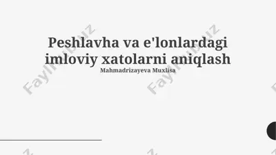peshlavha va e'lonlardagi imloviy xatolarni aniqlash — PPTX