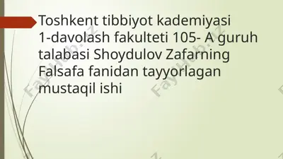 falsafa fanidan tayyorlagan mustaqil ish — PPTX