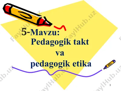 pedagogik takt va pedagogik etika — PPTX