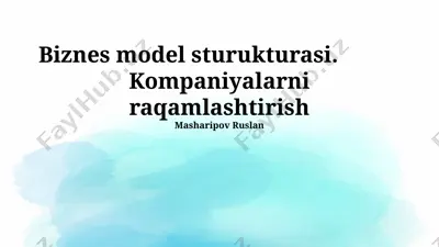 biznes model strukturasining raqamli transformatsiyasi — PPTX