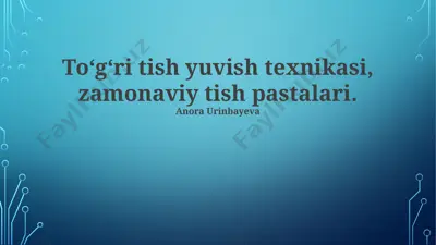 bolalar uchun tish pastalari — PPTX