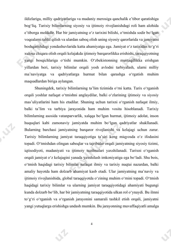 ahamiyatini ko‘rsatish. · tarixiy bilimlar orqali jamiyatning ma’naviy va intellektual rivojlanishini o‘rganish. · tarixiy bilimlarning ijtimoiy, siyosiy va madaniy sohalardagi ta’sirini baholash. kurs ishining predmeti. o‘tmish haqidagi tarixiy bilimlar va ularning jamiyat taraqqiyotiga, ayniqsa o‘zbekistonning siyosiy, iqtisodiy, madaniy va ma’naviy rivojlanishiga ta’siri. kurs ishining obyekti. tarixiy bilimlar, ularni o‘rganish jarayoni va jamiyat taraqqiyotiga, xususan, o‘zbekistonning ijtimoiy, siyosiy va madaniy sohalariga ta’siri. kurs ishining tuzilishi: kirish, 2 ta bob, umumiy xulosa va foydalanilgan adabiyotlar ro‘yxatidan iborat. i-bob. o‘tmish haqidagi tarixiy bilimlar 1.1. tarixiy bilimlar va ularning shakllanishi tarixiy bilimlar insoniyatning o‘tmishni o‘rganish va tushunishga bo‘lgan tabiiy intilishidan kelib chiqadi. tarixiy bilimlarning shakllanishi insoniyatning aql va tafakkur darajasi bilan bevosita bog‘liq bo‘lib, uzoq tarixiy jarayonlar davomida rivojlanib kelgan. bu jarayonlarning har bir bosqichi insoniyatning tarixiy bilimlarga nisbatan yondashuvini va tarixshunoslikni qanday rivojlantirishni ko‘rsatadi. bosqich 1: og‘zaki an’analar va mifologiya. tarixiy bilimlarning birinchi shakli og‘zaki an’analarga asoslangan. ilk davrlarda, insonlar o‘z tarixlarini avloddan-avlodga …