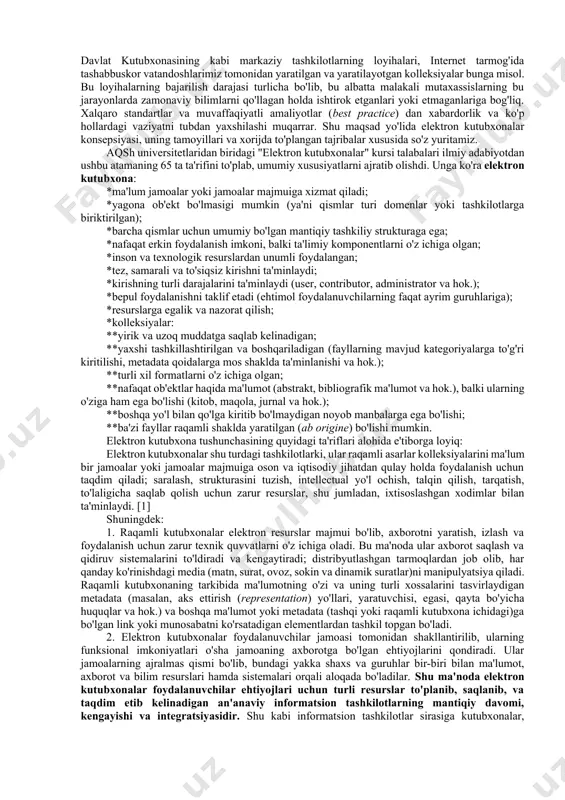qchisiz. kompyuter va internet yordamida ma'lumotni bir necha daqiqada topish mumkin. ma'lumot dunyoning ixtiyoriy nuqtasidan bir zumda sizning kompyuteringiz ekranida tasvirlanadi. buning uchun siz kompyuteringiz tugmachasini bosishingiz va elektron kutubxonaga kirishingiz etarlidir. bir necha daqiqada ma'lumot ko`z oldingizda namoyon bo`ladi. bu mujizani eslatadi. bu mujiza virtuallik deb ataladi. unga faqat kompyuter va maxsus tarmoq orqali erishish mumkin. bir necha yil avval bir maqolani topish uchun oylab vaqt sarflash zarur edi. bugun esa bu maqsadni amalga oshirish uchun boshqa shaharga borish va vaqt sarflash zarurati yo`qoldi. elektron kutubxonalar yordamga keldi. elektron kutubxonalarni turlicha nomlashadi: elektron kutubxona, virtual kutubxona, e-kutubxona, e-library, digital library. keyingi vaqtlarda virtual dunyo, virtual olam, virtual do`st kabi so`zlar paydo bo`ldi. virtual so`zining ma'nosi bu tasavvur qilishdir. virtual kutubxona bu odatdagi kutubxonaning abstrakt ko`rinishidir. bu kutubxonaning kitoblari, jurnallari va ro`znomalari kitob javonlarida emas, balki kompyuter xotirasida joylashgan bo`ladi. bu kompyuterda yoki kompyuter maxsus qurilmalarida raqamli formatda saqlanadigan ma'lumotlar …